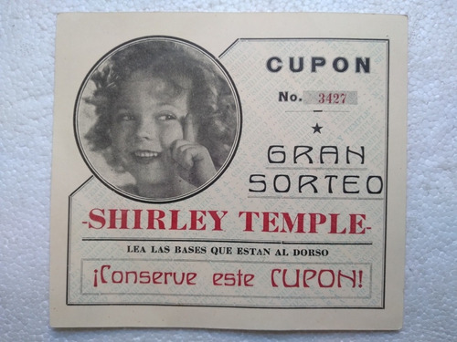 Antiguo Cupón Boleto Para El Sorteo Shirley Temple 1937 Mex