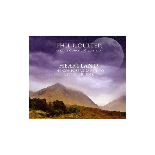 Coulter Phil Heartland/composer's Salute To Celtic Thunder C