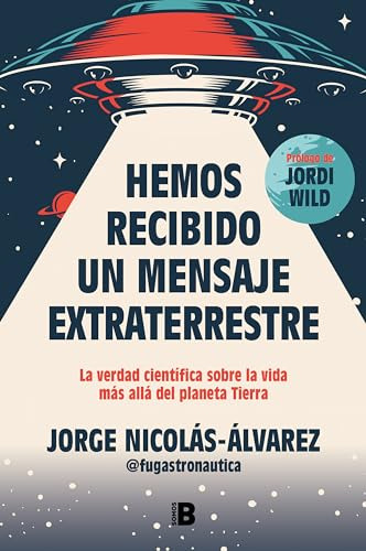 Hemos Recibido Un Mensaje Extraterrestre - Nicolas-alvarez F