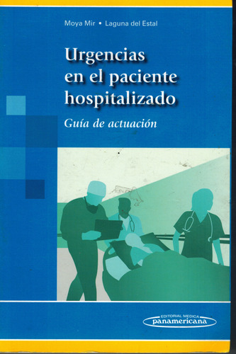 Urgencias En El Paciente Hospitalizado - Moya Mir