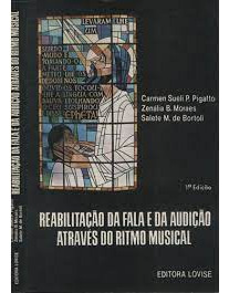 Reabilitação Da Fala E Da Audição Através Do Ritmo Musica...
