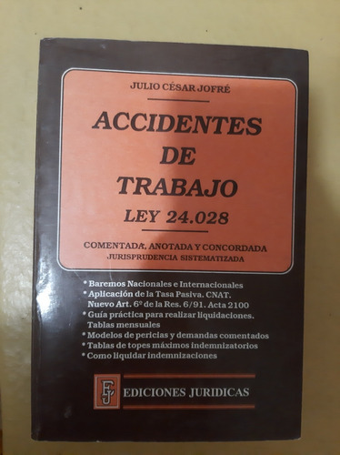 Accidentes De Trabajo - Julio Jofre - Ediciones Jurídicas 