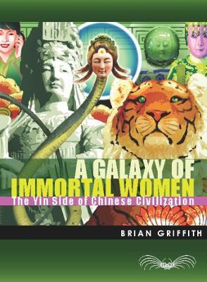Libro A Galaxy Of Immortal Women - Brian Griffith