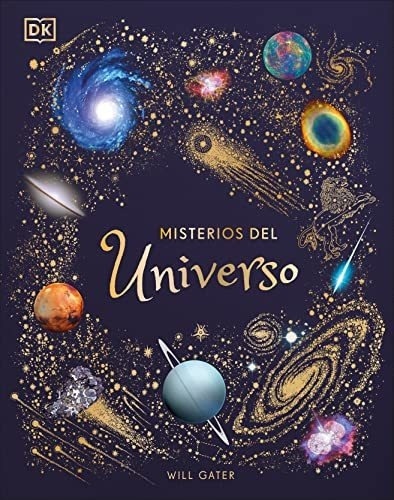 Libro : Misterios Del Universo - Gater, Will