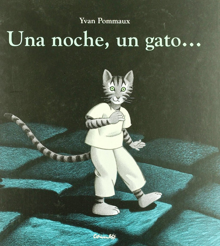 Un Gato ... Una Noche, De Pommaux Yvan. Editorial Corimbo, Tapa Dura En Español, 2009