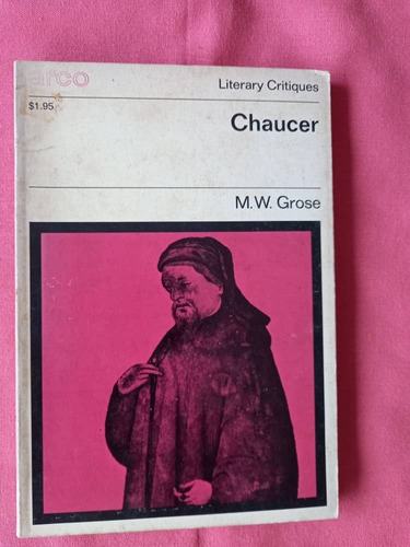 Book C - Chaucer - M W Grose