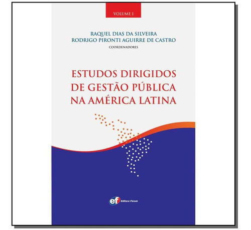 Estudos Dirigidos Da Gestao Publica A. Latina, De Diversos. Editora Forum Em Português