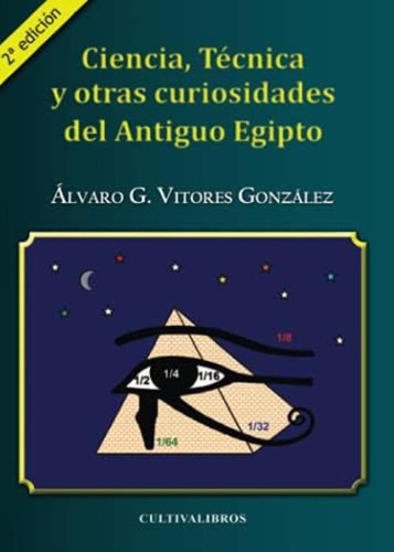 Libro: Ciencia, Técnica Y Otras Curiosidades Del Antiguo