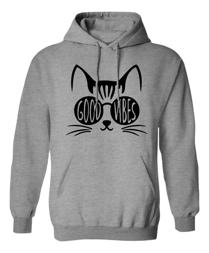 Sudadera Con Gorro Good Vibes Gatito Con Lentes Cool