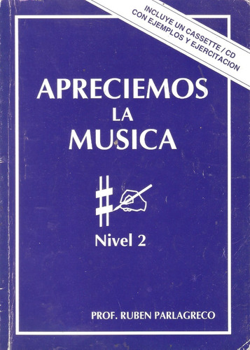 Apreciemos La Música Nivel , Rubén Parlagreco ( Con Cd)