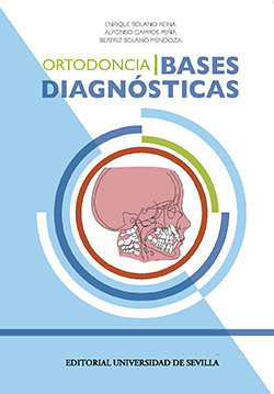 Ortodoncia I. Bases Diagnósticas (libro Original)