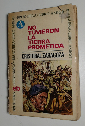 No Tuvieron La Tierra Prometida - Zaragoza, Cristobal