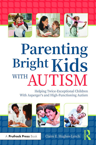 Libro: Parenting Kids With Autism: Helping Twice-exce