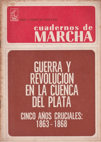 Guerra Y Revolucion En La Cuenca Plata Cuadernos De Marcha 