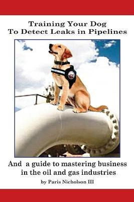 Libro Training Your Dog To Detect Leaks In Pipelines : An...