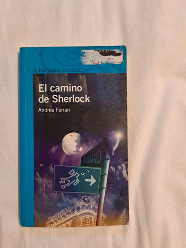 El Camino De Sherlock - Andreda Ferrari - Alfaguara (Usado)