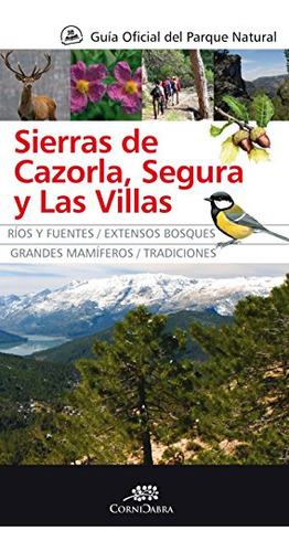 Guia Oficial Del Parque Natural De Las Sierras De Cazorla Se