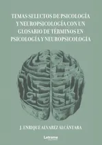 Comprar Temas Selectos De Psicología Y Neuropsicología Con Un Glo...