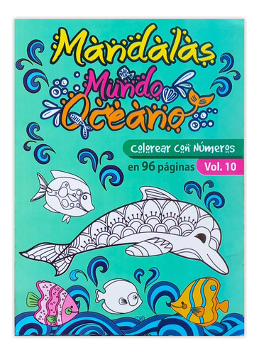 Mandalas Del Mundo Oceánico Para Colorear 96 Páginas