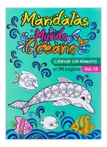 Comprar Mandalas Del Mundo Oceánico Para Colorear 96 Páginas