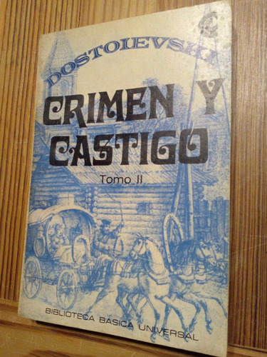 Dostoievski Crimen Y Castigo Tomo 2 E