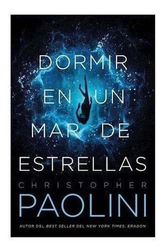 Dormir En Un Mar De Estrellas - Paolini - Umbriel - Libro