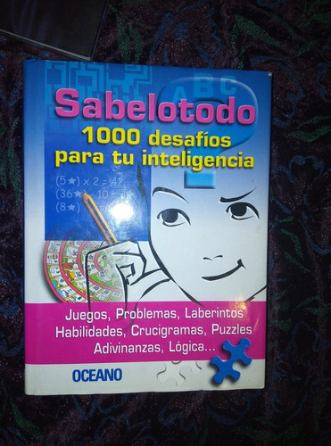 Sabelotodo, 1000 Desafios Para Tu Inteligencia. Oceano