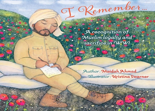 I Remember...: Muslim Loyalty And Sacrifice In Ww1, De Ahmad, Maidah. Editorial Kube Pub Ltd, Tapa Dura En Inglés