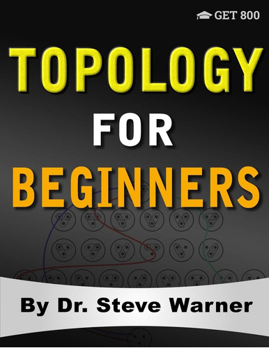 Libro: Topology For Beginners: A Rigorous Introduction To Se