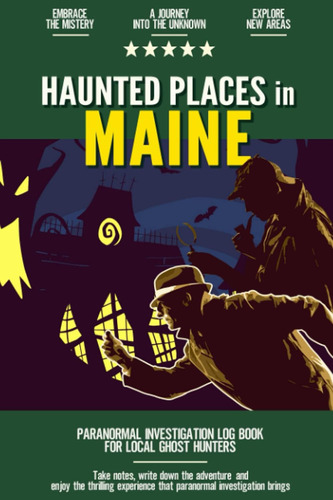Libro: Lugares Embrujados En Maine: Libro De Registro Parano
