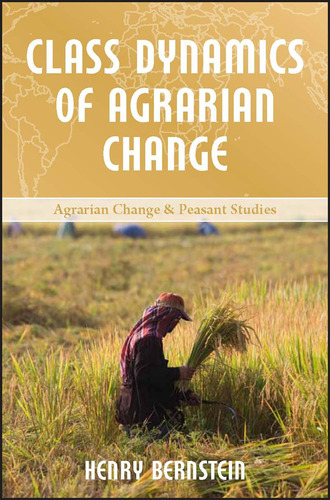 Libro: Class Dynamics Of Agrarian Change (agrarian Change An