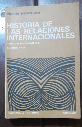 P. Renouvin Historia De Las Relaciones Internacionales T2 V1