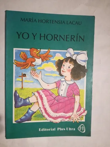 Yo Y Hornerín / Laclau María Hortensia (Usado)