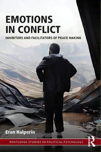 Emotions In Conflict, De Eran Halperin. Editorial Taylor Francis Ltd, Tapa Blanda En Inglés