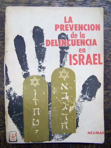 La Prevencion De La Delincuencia En Israel * Elias Neuman *
