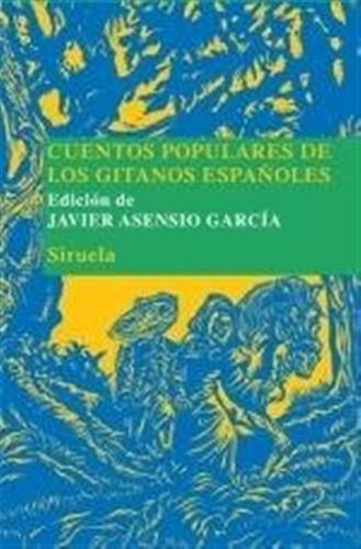 Cuentos Populares De Los Gitanos Españoles - Asensio Garcia,