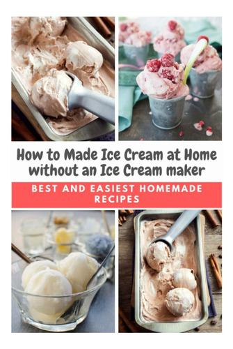 Libro Cómo Hacer Helado En Casa Sin Helado