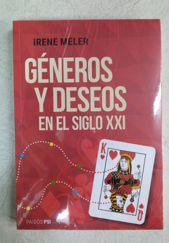 Generos Y Deseos En El Siglo Xxi - Irene Meler - Paidos