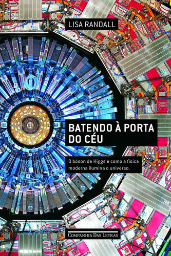 Batendo à porta do céu, de Randall, Lisa. Editorial Companhia das Letras, capa mole em português, 2013