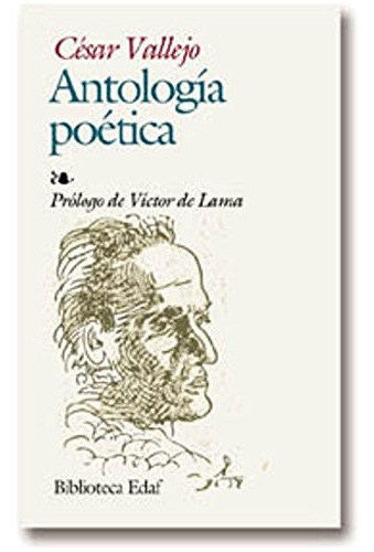 Antologia Poetica - Cesar Vallejo