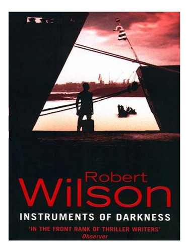 Instruments Of Darkness (paperback) - Robert Wilson. Ew06
