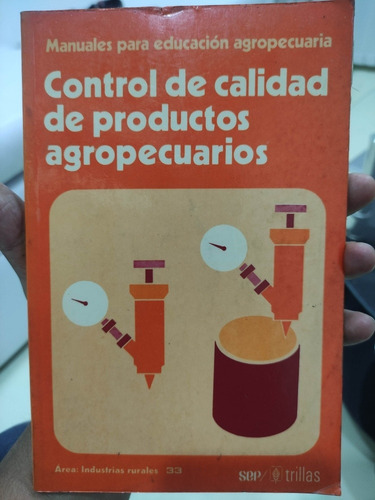 Manual De Educación Agropecuaria - Control De Calidad 