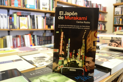 El Japón De Murakami. Carlos Rubio.