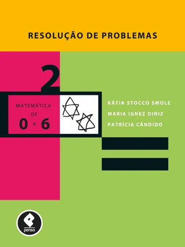 Resolução de problemas - Smole, Kátia Stocco - Grupo A - Capa Mole
