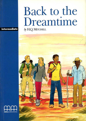 Back To The Dreamtime - Os - Int - Pack, de MITCHELL,H.Q &. Editorial Mm Publications, tapa blanda en inglés, 1999