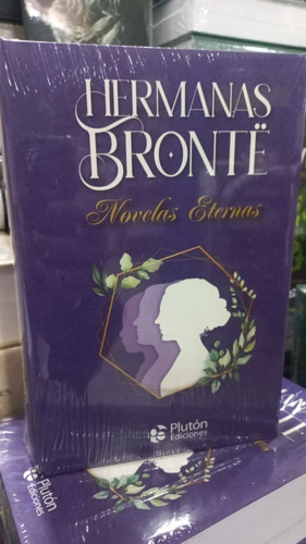 Hermanas Brontë Novelas Eternas Libro Tapa Dura