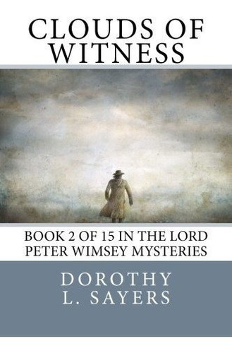 Book : Clouds Of Witness - Sayers, Dorothy L.