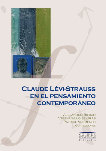 Claude Lévi-strauss En El Pensamiento Contemporáneo - Autore