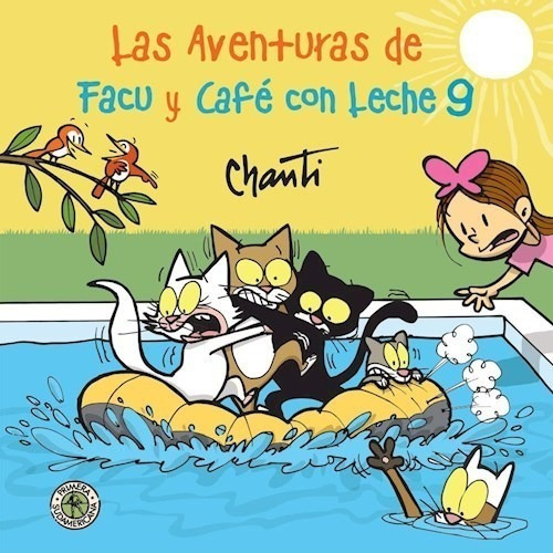 Libro 9. Las Aventuras De Facu Y Cafe Con Leche De Chanti