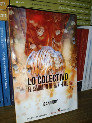 Lo Colectivo: El Seminario De Saint-anne Jean Oury - Nuevo!